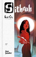 Sithrah 5: Light City 0983114986 Book Cover