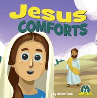 Jesus Comforts (A True Story about Jesus) 1683443500 Book Cover