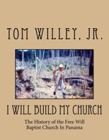 I Will Build My Church 1979998302 Book Cover