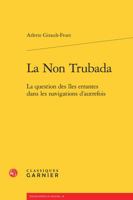 La Non Trubada : La Question des ?les Errantes Dans les Navigations D'autrefois 2812430354 Book Cover
