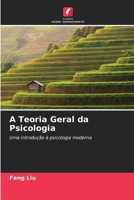 A Teoria Geral da Psicologia: Uma introdução à psicologia moderna (Portuguese Edition) 6203114537 Book Cover