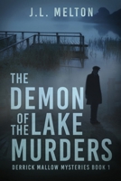 The Demon Of The Lake Murders (Derrick Mallow Mysteries) 4824189063 Book Cover
