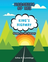 Marching Up the King's Highway: Songs for the Journey 1479614963 Book Cover