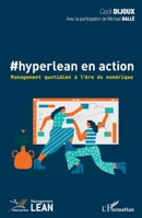 #hyperlean en action: Management quotidien à l'ère du numérique (Management Lean) (French Edition) 234315175X Book Cover