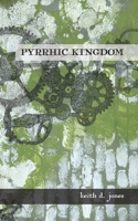 Pyrrhic Kingdom 1490460403 Book Cover