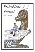 Friendship Forged (Quirk of Fate) 1494394847 Book Cover