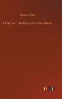 A Day With Robert Lous Stevenson 3752349948 Book Cover