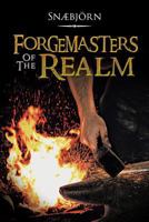 Forgemasters of the Realm 1466986190 Book Cover