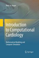 Introduction to Computational Cardiology 1489985034 Book Cover
