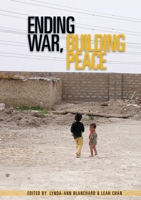 Ending war, building peace 192089943X Book Cover