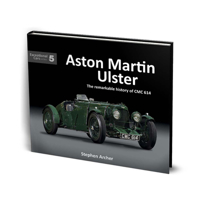 Aston Martin Ulster: The remarkable history of CMC 614 1907085327 Book Cover