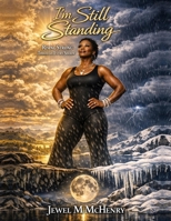 I’M STILL STANDING: A Journey of Bravery, Healing, and Becoming B0GXPBY56Y Book Cover