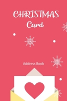 Christmas Card Address Book: An tracker and address book for the Christmas cards that you receive and send 1710607173 Book Cover