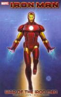 Iron Man: Legacy, Vol. 1: War of the Iron Men 0785147306 Book Cover