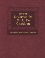 Uvres Diverses de M. L. de Chaulieu 1246004879 Book Cover