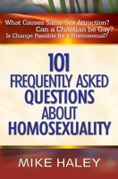 101 Frequently Asked Questions About Homosexuality 0736914706 Book Cover