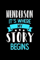 Henderson It's Where My Story Begins: Henderson Dot Grid 6x9 Dotted Bullet Journal and Notebook 120 Pages 1673550851 Book Cover