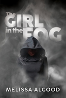 The Girl In The Fog 1087977134 Book Cover