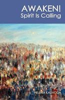 AWAKEN! Spirit Is Calling 0973854421 Book Cover