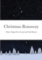 Christmas Runaway 1794773517 Book Cover