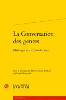 La Conversation Des Genres: Melanges Et Circonvolutions 2406060683 Book Cover