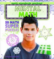 Mental Math: 50 Math Super Puzzles 1448866774 Book Cover