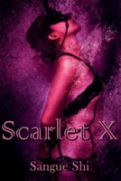 Scarlet X: Erotic and BDSM Spy Novel B0BMSN6PFL Book Cover