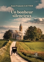 Un bonheur silencieux B0G1M54X91 Book Cover