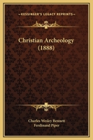 Christian Archeology 1164604082 Book Cover
