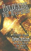 Unlocking the Mysteries: 150 Faqs About Revelation And the End of the Word, With Group Study Guide 0687494087 Book Cover