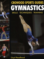 Gymnastics: Skills - Techniques - Training 1847972470 Book Cover
