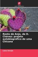 Rosto de Anjo, de D. Chávez: projeto autobiográfico de uma Chicana (Portuguese Edition) 6208213363 Book Cover