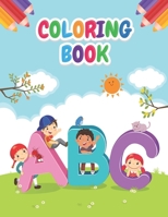 ABC Coloring Book: ABC Kids Funny Coloring Drawing Book | Toddler ABC Activity Coloring Book | Practice for Kids with Pen Control Line Tracing ... | Preschool Activities Colorful Exercise Book B091JGKJCK Book Cover