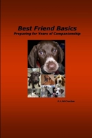 Best Friend Basics Preparing for Years of Companionship 1430313781 Book Cover