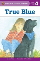 True Blue (All Aboard Reading, Level 3 (Ages 7-9)) 0448412640 Book Cover