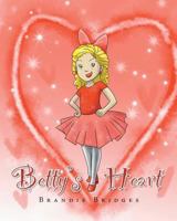 Betty's Heart 1640791272 Book Cover