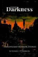 Endless Darkness: 26 Hand Picked Horror Stories 8193257901 Book Cover
