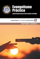 Evangelísmo Práctico: Cada Creyente tiene un Rol en Ganar al Perdido SECRETARIAT OF CHRISTIAN EDUCATION (Spanish Edition) B0H6PVWMHG Book Cover