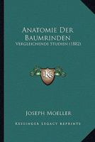 Anatomie Der Baumrinden: Vergleichende Studien 1160299455 Book Cover