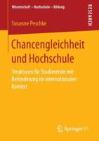 Chancengleichheit und Hochschule: Strukturen für Studierende mit Behinderung im internationalen Kontext (Wissenschaft – Hochschule – Bildung) 3658244968 Book Cover