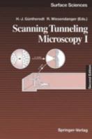 Scanning Tunneling Microscopy I: General Principles and Applications to Clean and Absorbate-Covered Surfaces (Springer Series in Surface Sciences) 3642973450 Book Cover