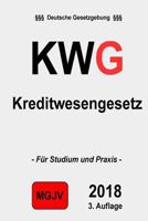 KWG Kreditwesengesetz: Kreditwesengesetz 2. 1506136621 Book Cover