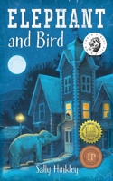 Elephant and Bird B0BS8CDTQ3 Book Cover