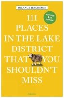 111 Places in the Lake District That You Shouldn't Miss 3740824042 Book Cover