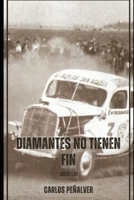 Diamantes no tienen fin B0CHL1FMHG Book Cover