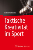 Taktische Kreativität im Sport (German Edition) 3662745100 Book Cover