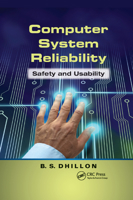Computer System Reliability: Safety and Usability 0367380064 Book Cover