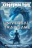 Omankha Vol 2 - Universal Trap Game 130074278X Book Cover