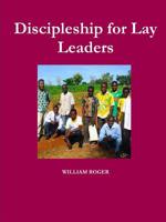 Discipleship for Lay Leaders 0359685595 Book Cover