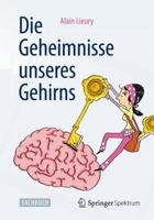 Die Geheimnisse unseres Gehirns 3642375065 Book Cover